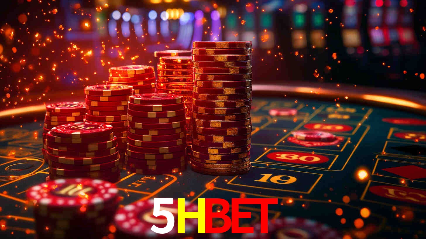Explore as vantagens do 5HBET: serviço profissional e confiabilidade